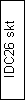Text Box: IDC26 skt