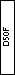 Text Box: D50F