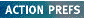 Edit Action Prefs